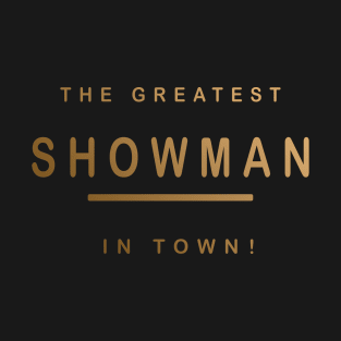 The Greatest Showman T-Shirt