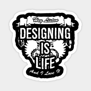 Designing Is Life Creative Job Typography Design Magnet