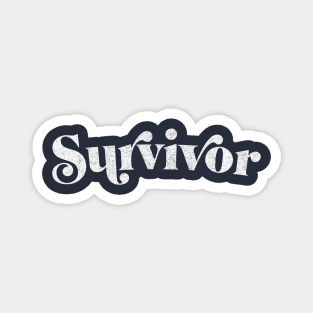 Survivor /// Retro Typography Faded Design Magnet