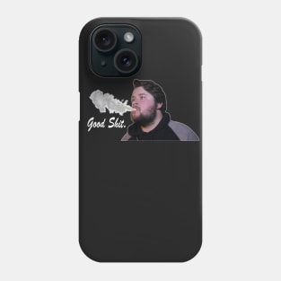 Good Shit Phone Case