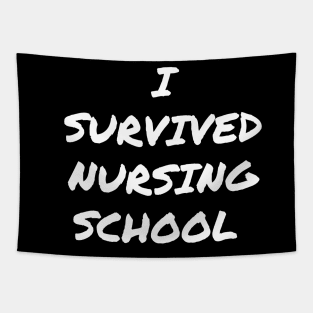 I survived Nursing school Tapestry