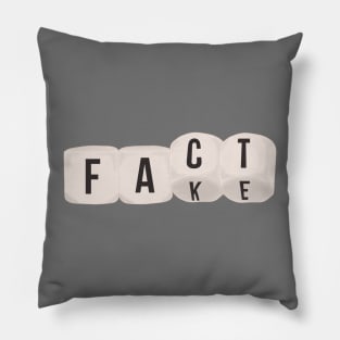 Dice Thrown Fake and Fact Pillow