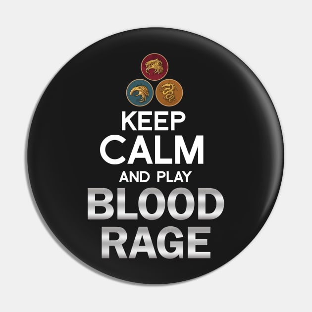 Keep Calm and Play Blood Rage Graphic - Tabletop Gaming Pin by MeepleDesign