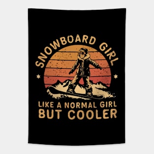 Snowboard Girl, Like a Normal Girl But Cooler. Girl Tapestry