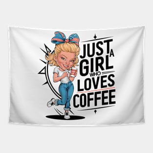 Just a Girl Who Loves Coffee Tapestry