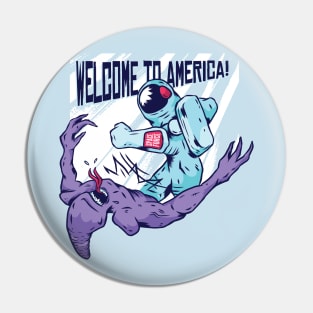 Welcome to America Pin