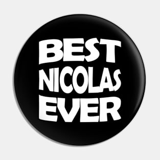 Best Nicolas ever Pin