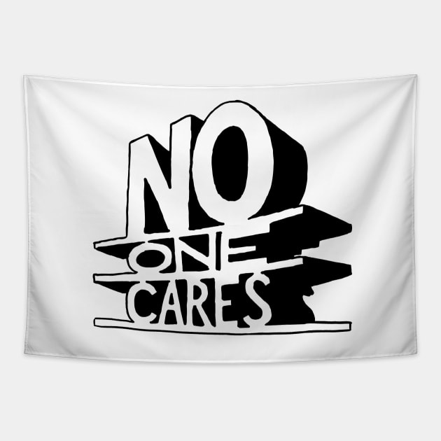 No One Cares Tapestry by tabners