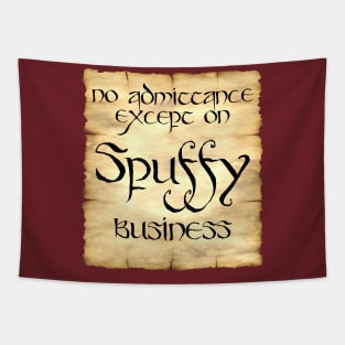 No Admittance except on Spuffy Business Tapestry