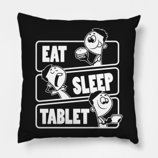 Eat Sleep Tablet Repeat Funny Smart phone for kids design Pillow