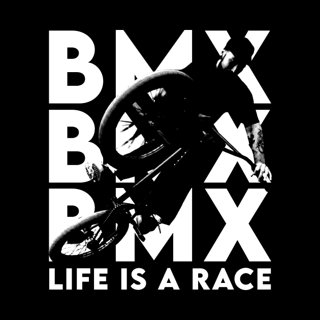 BMX // Life Is A Race by BLACK STAR.SS
