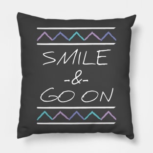 Smile & Go On Pillow