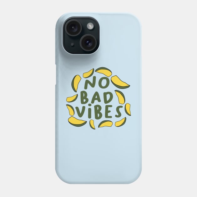 No Bad Vibes by Courtney Graben Phone Case by courtneylgraben