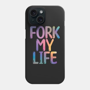 Fork My Life Holo Rainbow Punny Statement Graphic Phone Case