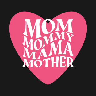 Mother's Day T-Shirt