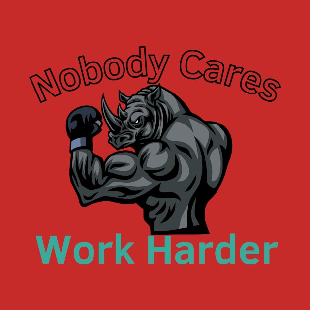 Nobody Cares: Work Harder by Statement-Designs