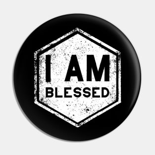 I AM Blessed - Affirmation - White Pin