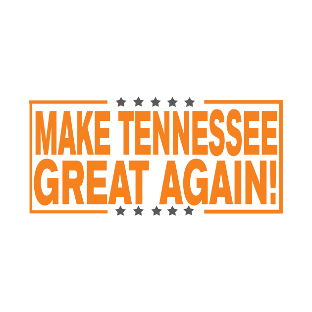 Make Tennessee Great Again! by OffesniveLine