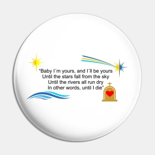 I´m yours Pin