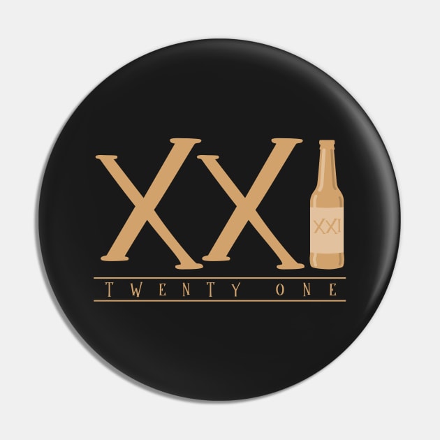 XXI (Twenty One) Beer Roman Numerals Pin by VicEllisArt