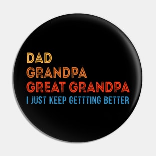 Dad Grandpa Great Grandpa T-Shirt Pin