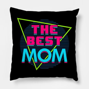 80's Retro Best Mom Slogan Gift For Mother's Day Pillow