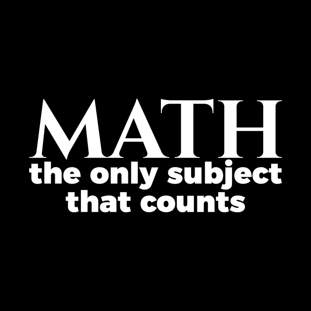 Nerd Math The Only Subject That Counts by RedYolk