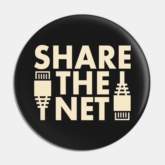 Share the Net for Democratic Internet Pin by Electrovista