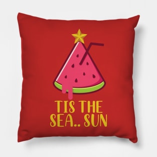 Tis The Sea Sun Pillow