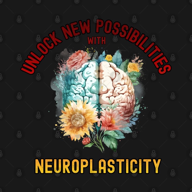 Unlock New Possibilities with Neuroplasticity by InkBlissful