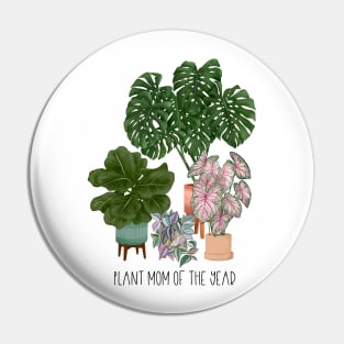 Plant Mom Of The Year Pin