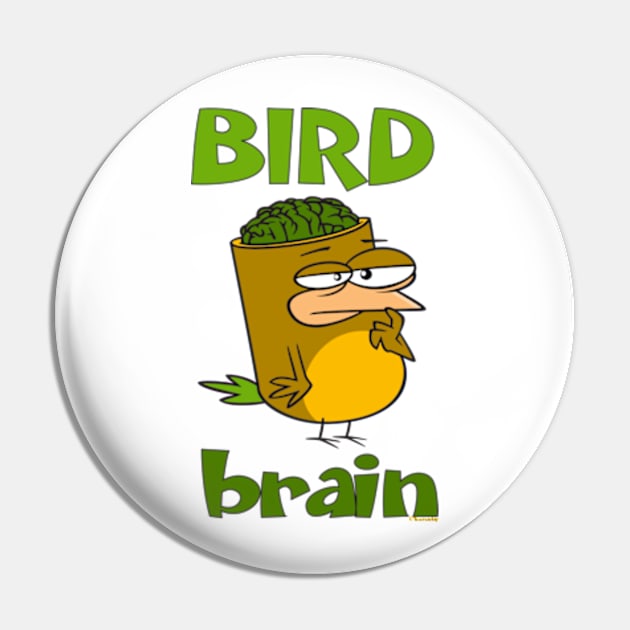 Birdbrain Design for Bird Lovers Pin by ConCept