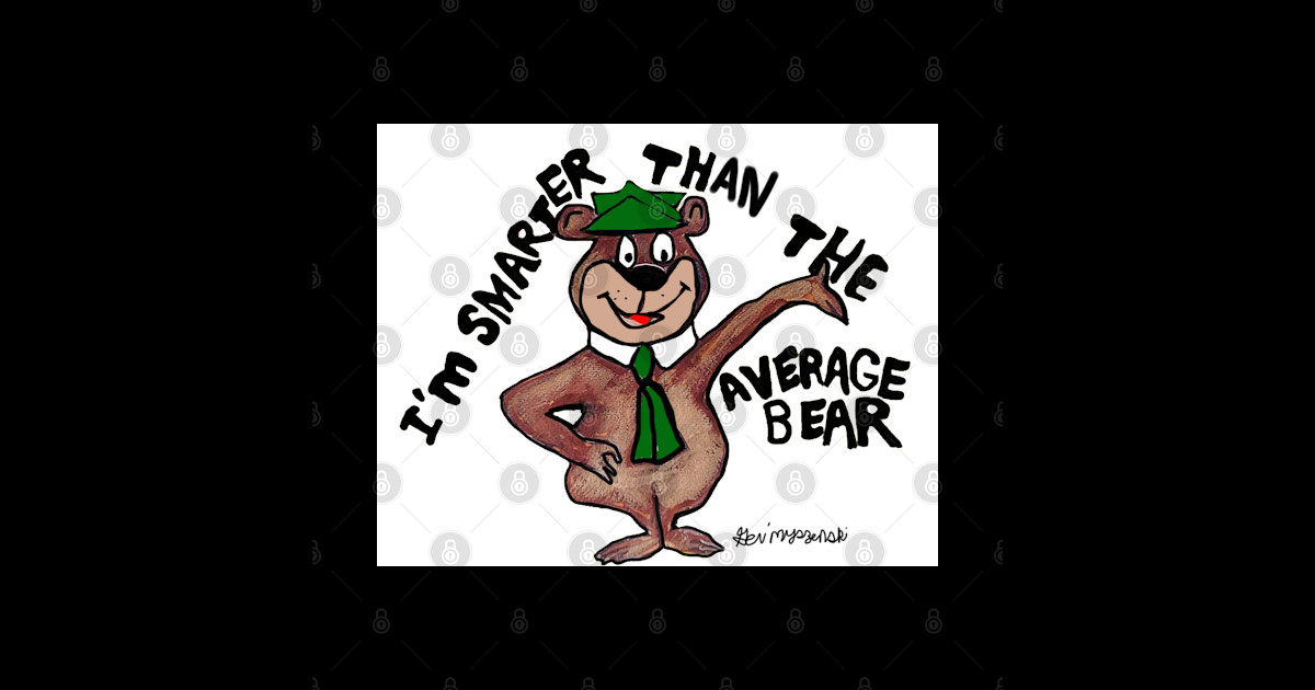 Why Yogi Bear Smarter Than the Average Bear Isn't Just a Catchphrase
