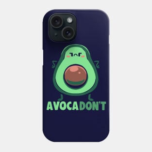 AvocaDONT Phone Case