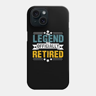 The Legend Has Officially Retired Funny Retirement T-Shirt Funny Retirement Gifts. Cool Retirement T-Shirts. Phone Case