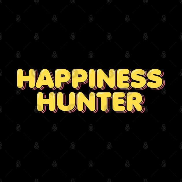 Happiness Hunter by ardp13