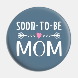 Soon To Be Mom Mother's Day Calligraphy Quote Pin