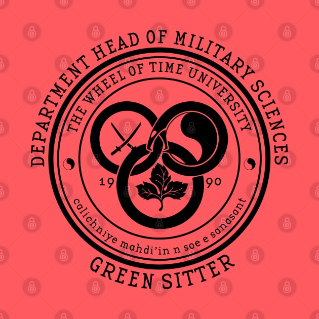 The Wheel of Time University - Dept. Head of Military Sciences (Green Sitter) by Ta'veren Tavern