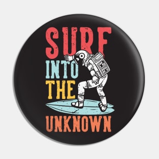 Surf into the Unknown // Funny Vintage Surfing Astronaut Pin