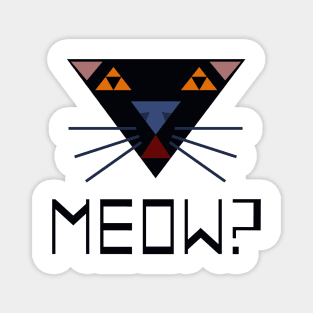 Meow? triangular cat. Magnet