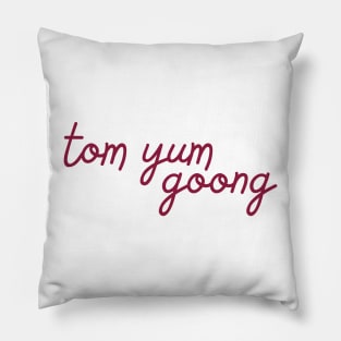 tom yum goong - maroon red Pillow