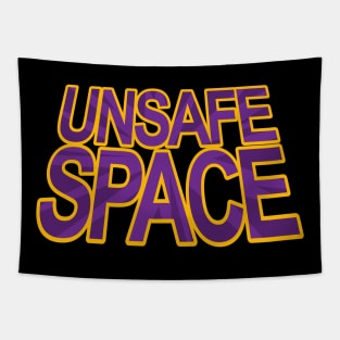 Unsafe Space Funny Snarky Text Design Tapestry