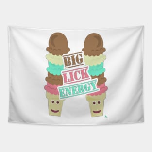 Big Lick Energy Ice Cream Cone Slogan Tapestry