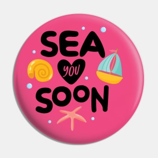 Sea You Soon Pin