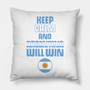 Keep Calm and Argentine Will Win Pillow