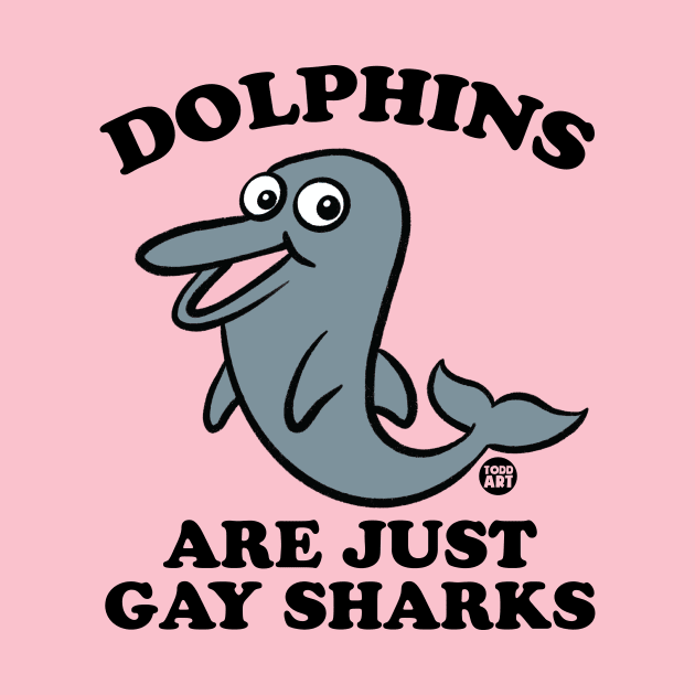 DOLPHIN GAY SHARKS by toddgoldmanart