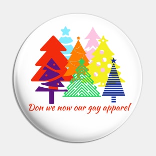 Don we now our gay apparel Pin