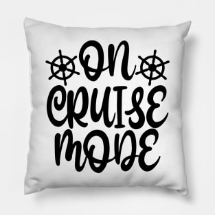 On Cruise Mode Pillow