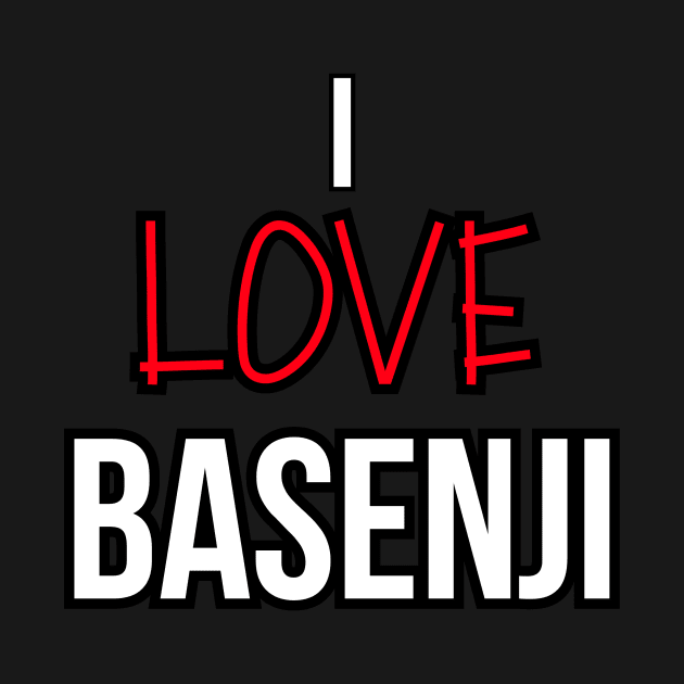 I love Basenji by Word and Saying