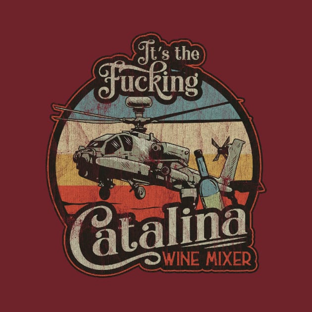 VINTAGE - ITS THE CATALINA WINE MIXER by maskangkung